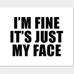 I’m fine it’s just my face shirt, Funny Quotes Tee, Funny Adult Tee, Introvert Tee, Sassy Tee, Y2K Clothes Streetwear Posters and Art